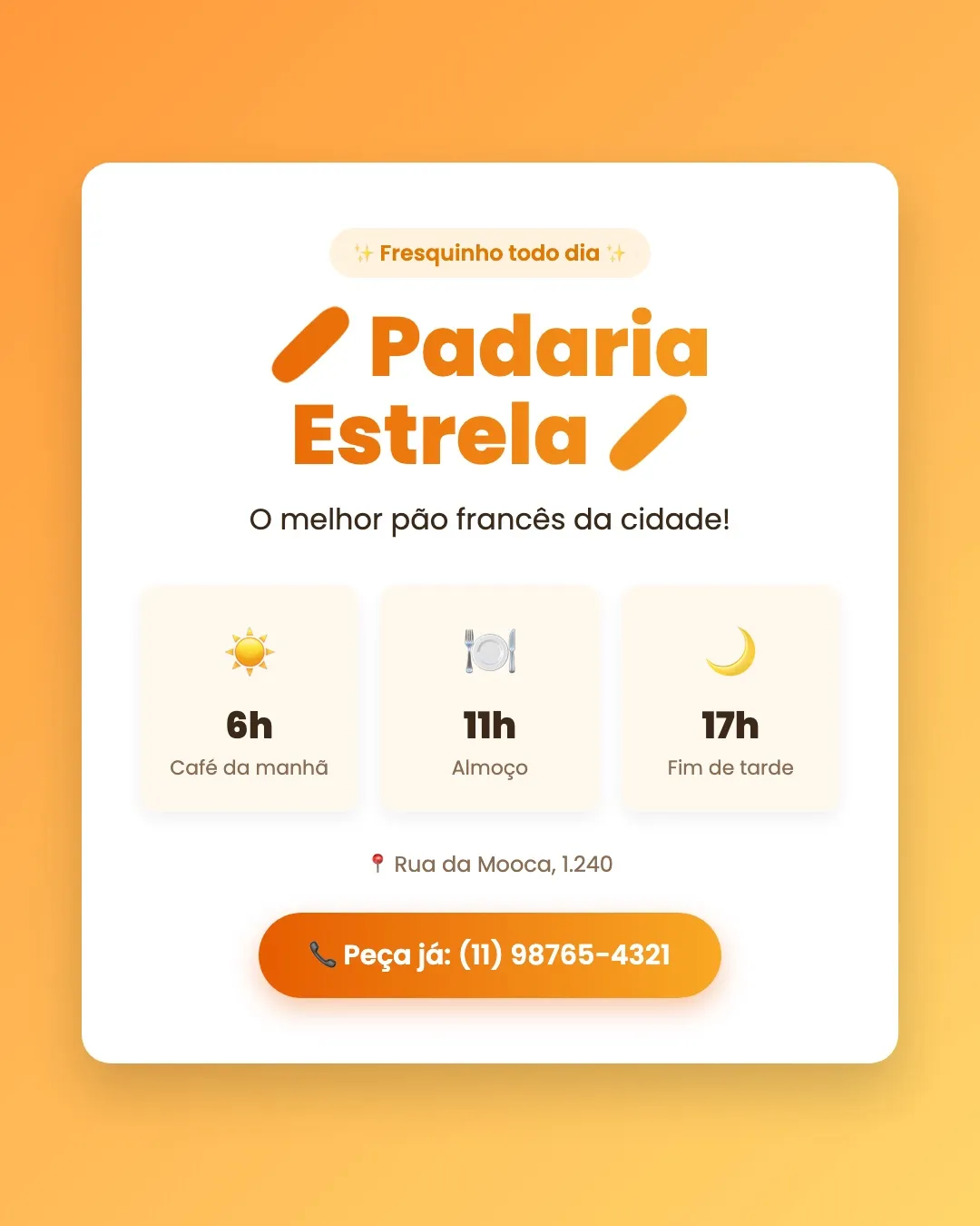 Pôster de padaria com fundo em degradê laranja, cartão branco centralizado, emojis de pão, sol e lua e um botão arredondado escrito Peça já